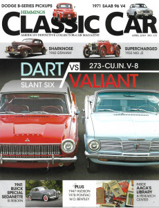 HEMMINGS CLASSIC CAR 2019 APR - DODGE B PICKUPS, '71 SAAB 96 V4,DART VS VALIANT